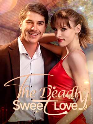 The Deadly Sweet Love